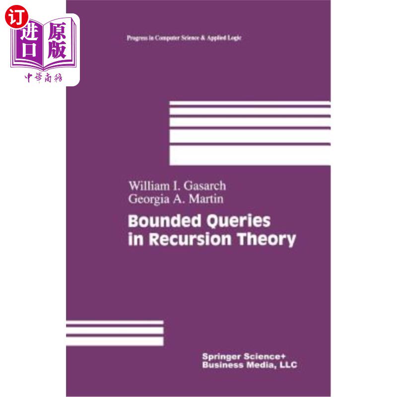 海外直订Bounded Queries in Recursion Theory 递归理论中的有界查询
