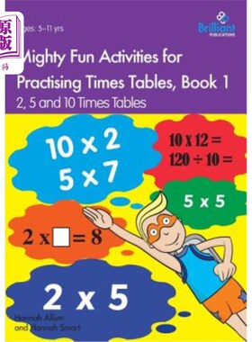海外直订Mighty Fun Activities for Practising Times Tables, Book 1: 2, 5 and 10 Times Tab 非常有趣的练习乘法表的活动