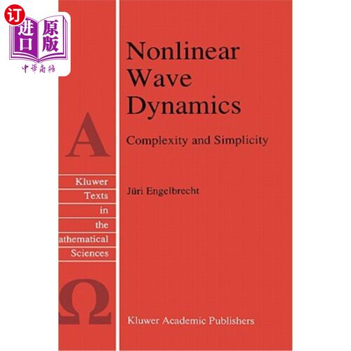 海外直订Nonlinear Wave Dynamics: Complexity and Simplicity 非线性波动动力学：复杂性与简单性