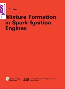 海外直订Mixture Formation in Spark-Ignition Engines 火花点火发动机中混合气的形成