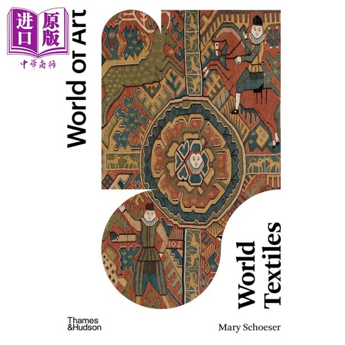 【世界艺术系列】World Textiles 进口艺术 世界上的纺织物 T&H 艺术历史研究理论【中商原版】