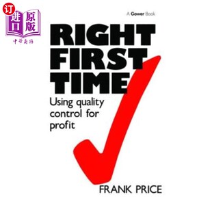 海外直订Right First Time: Using Quality Control for Profit 第一次正确：利用质量控制牟利