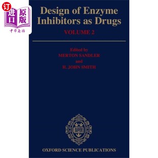 海外直订医药图书Design of Enzyme Inhibitors as Drugs, Volume 2 酶抑制剂作为药物的设计,卷2