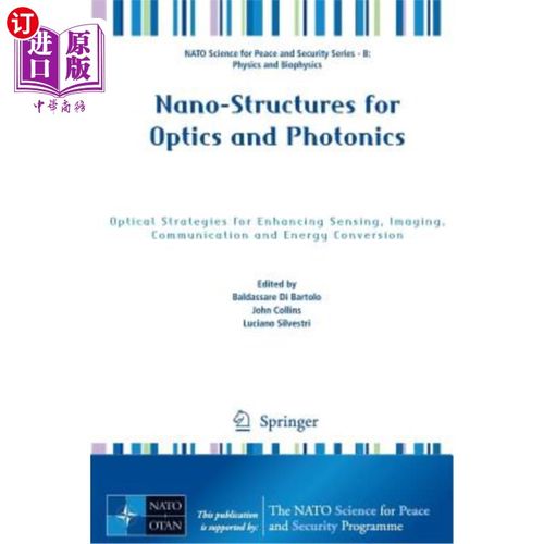 海外直订Nano-Structures for Optics and Photonics: Optical Strategies for Enhancing Sensi 光学和光子学的纳米结构:增