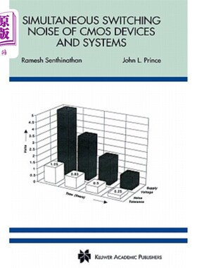 海外直订Simultaneous Switching Noise of CMOS Devices and Systems CMOS器件和系统的同时开关噪声
