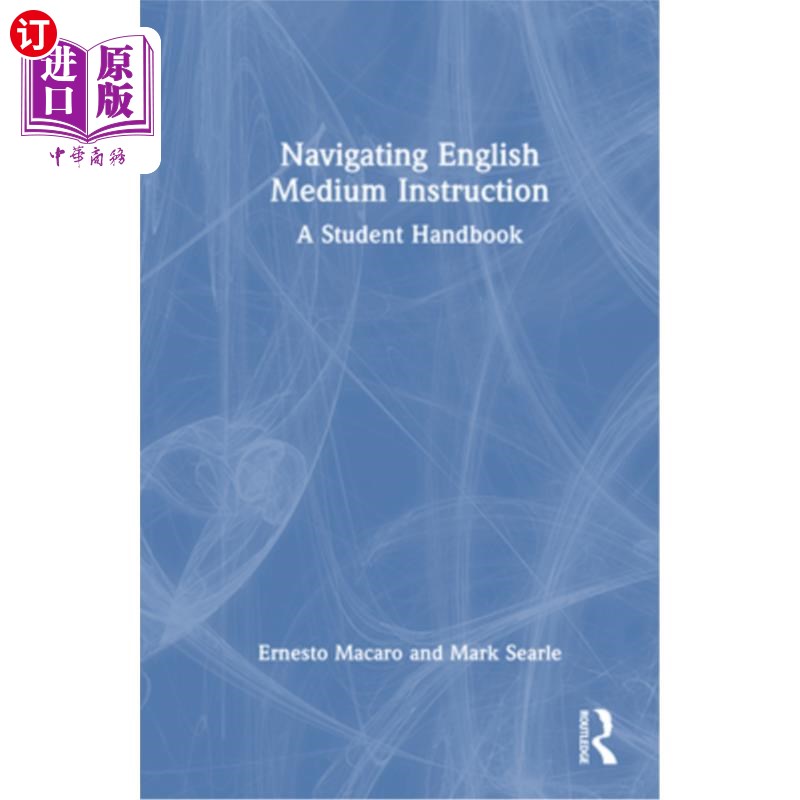海外直订Navigating English Medium Instruction: A Student Handbook 引导英语媒介教学：学生手册