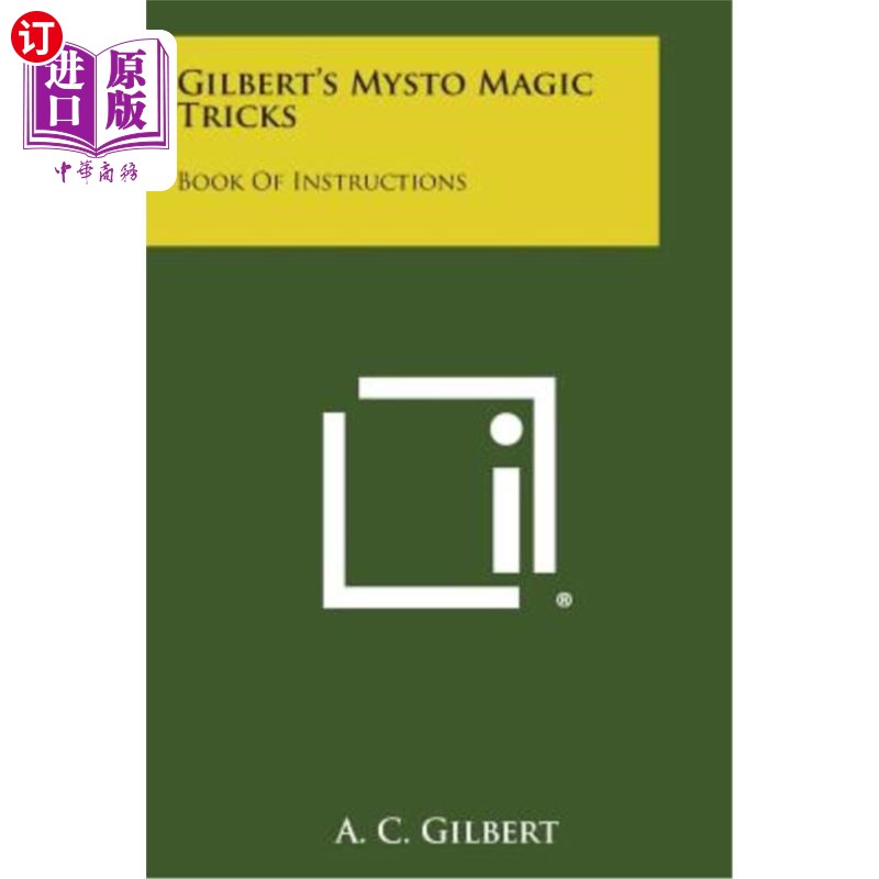 海外直订Gilbert's Mysto Magic Tricks: Book of Instructions吉尔伯特的神秘魔术：说明书