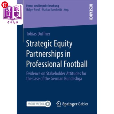 海外直订Strategic Equity Partnerships in Professional Football: Evidence on Stakeholder  职业足球中的战略公平伙伴关
