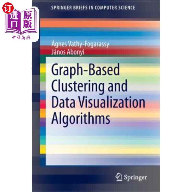 海外直订Graph-Based Clustering and Data Visualization Algorithms 基于图的聚类和数据可视化算法