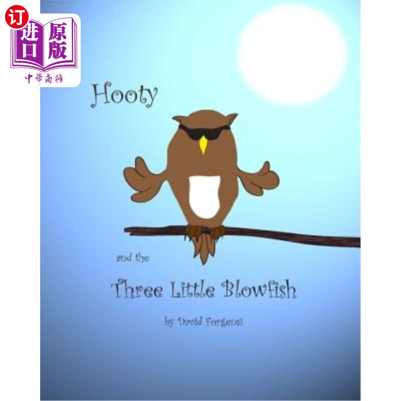 海外直订Hooty and the Three Little Blowfish 胡蒂和三只小河豚