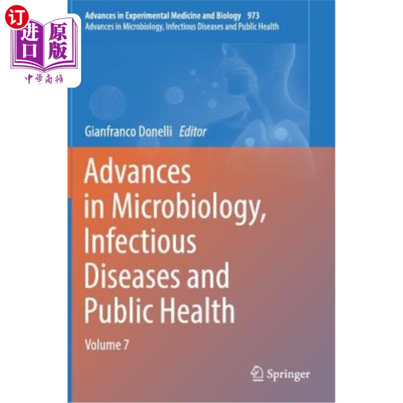海外直订医药图书Advances in Microbiology, Infectious Diseases and Public Health: Volume 7 微生物学、传染病和公共卫