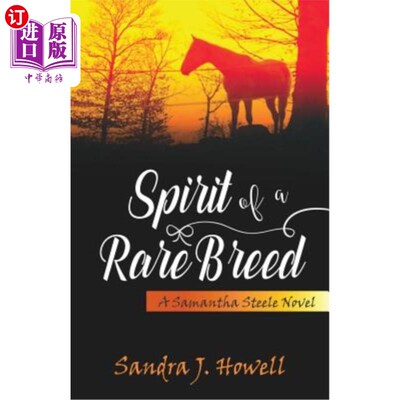 海外直订Spirit of a Rare Breed 稀有品种的精神