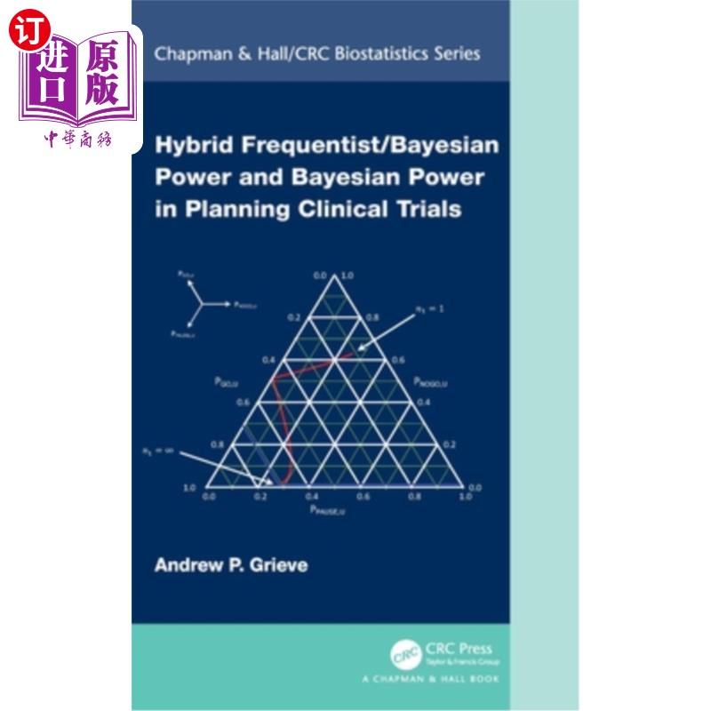 海外直订医药图书Hybrid Frequentist/Bayesian Power and Bayesian Power in Planning Clinical Trials 临床试验规划中的混