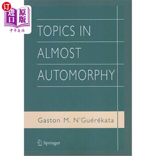 海外直订Topics in Almost Automorphy 几乎自同构中的主题