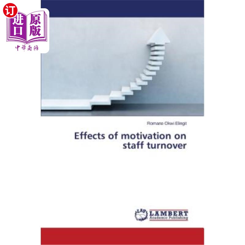 海外直订Effects of motivation on staff turnover激励对员工离职的影响