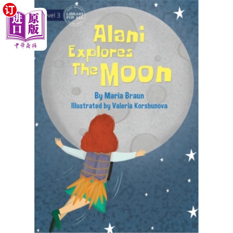海外直订Alani Explores The Moon 阿拉尼探索月球