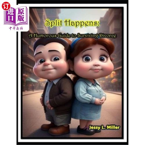 海外直订Split Happens: A Humorous Guide to Surviving Divorce 《分手发生了：离婚幸存的幽默指南》