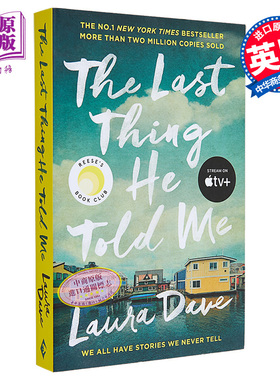 他告诉我的最后一件事 The Last Thing He Told Me 英文原版 Laura Dave【中商原版】