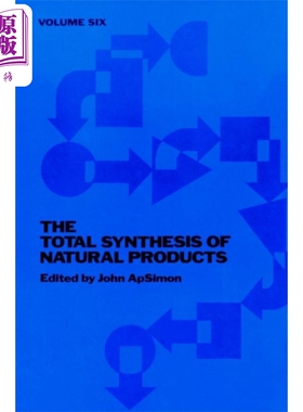 现货 天然产物的全合成 第6卷 英文原版 The Total Synthesis of Natural Products, Volume 6 (Volume 6)【中商原版】
