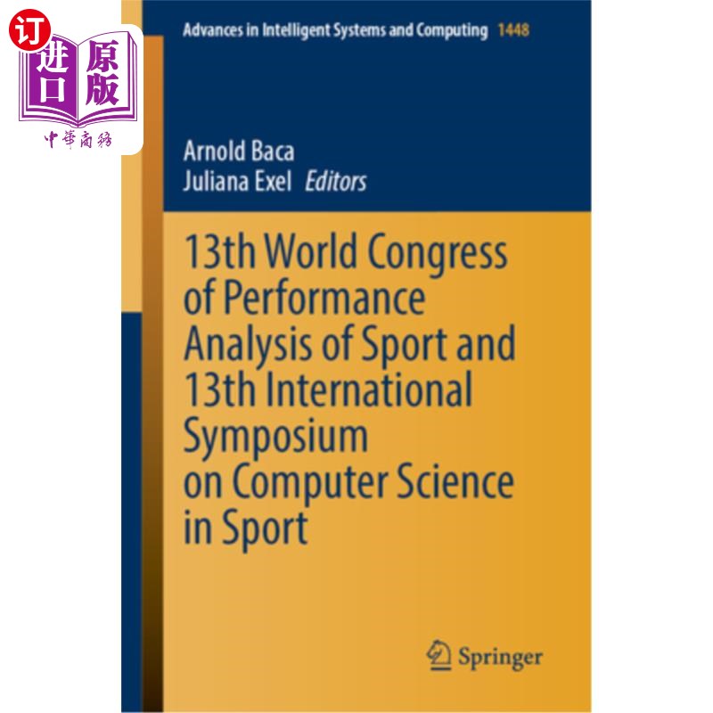 海外直订13th World Congress of Performance Analysis of Sport and 13th International Symp 第13届世界体育表现分析大会