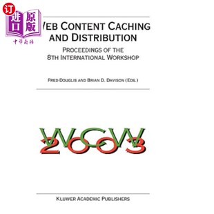 Works Content Caching Proceedings the and 海外直订Web 内容缓存与分发：第八届 8th International Distribution