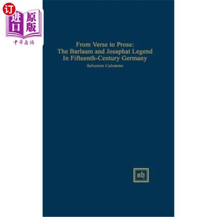 The Josaphat Verse Prose German 十五世纪德国 海外直订From Century Barlaam Legend and 从诗歌到散文 Fifteenth