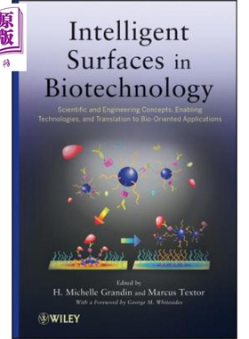 生物技术中的智能表面 科学和工程概念 促成技术及面向生物应用的转换 Intelligent Surfaces In Biotechnology Marcus Texto