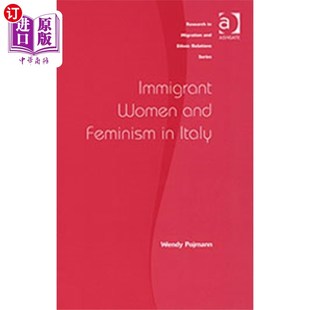 Feminism and Italy 移民妇女和女权主义 海外直订Immigrant 意大利 Women
