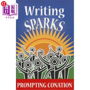 海外直订Writing Sparks: Prompting Conation 写作火花：激励