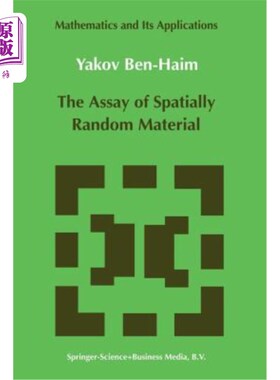 海外直订The Assay of Spatially Random Material 空间随机材料的分析