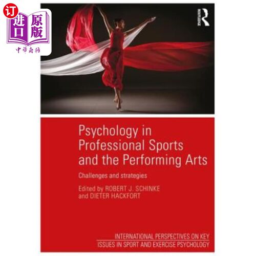 海外直订Psychology in Professional Sports and the Performing Arts: Challenges and Strate 心理学在职业体育和表演艺术