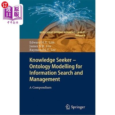 海外直订Knowledge Seeker - Ontology Modelling for Information Search and Management: A C 知识寻求者.信息搜索和管理