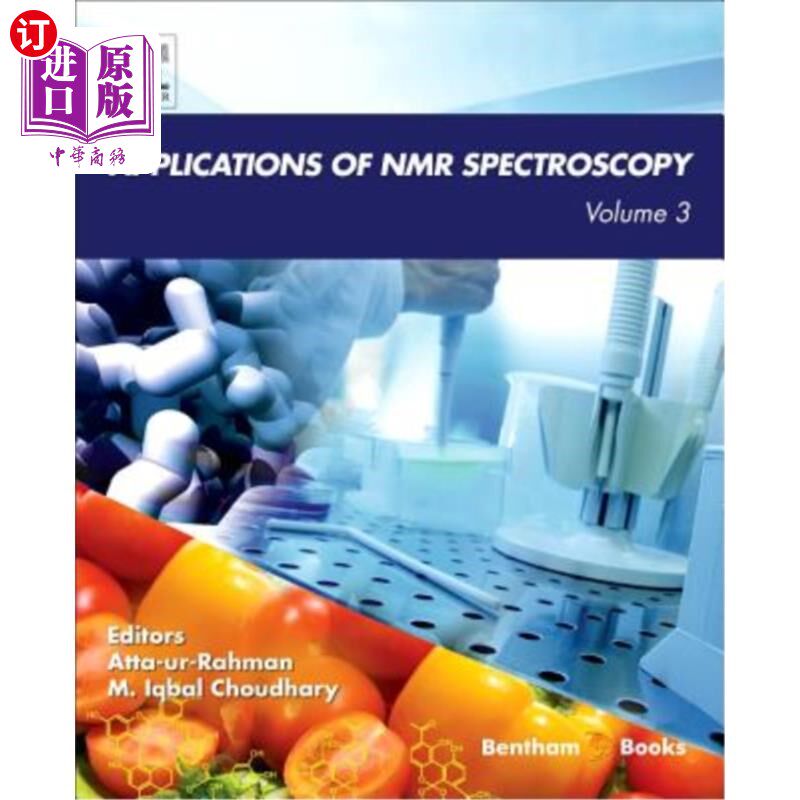 海外直订Applications of NMR Spectroscopy: Volume 3 核磁共振光谱的应用:卷3