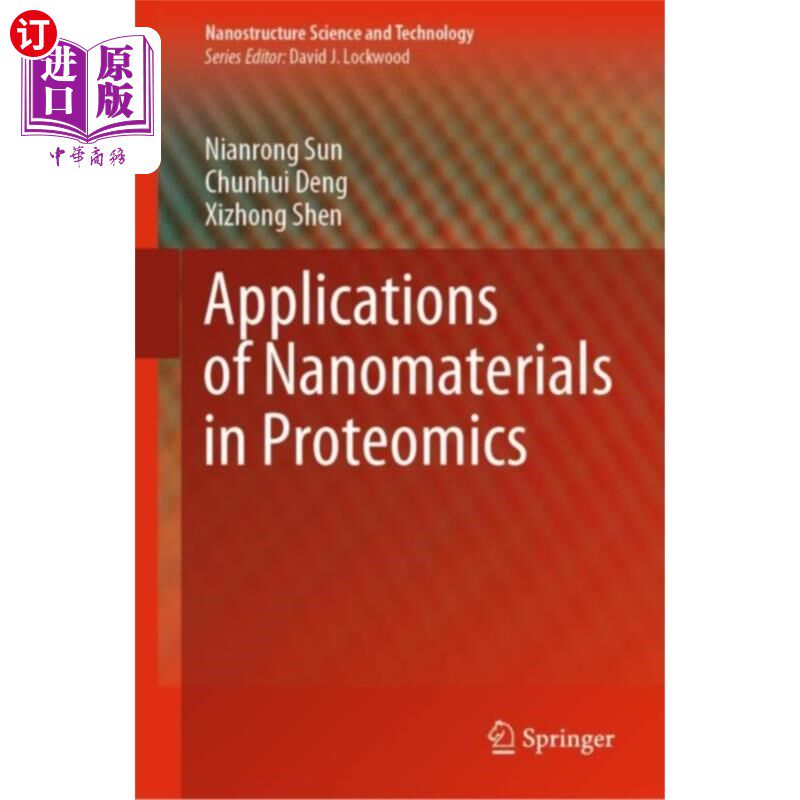 海外直订Applications of Nanomaterials in Proteomics 纳米材料在蛋白质组学中的应用