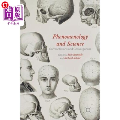 海外直订Phenomenology and Science: Confrontations and Convergences 现象学与科学:对抗与趋同