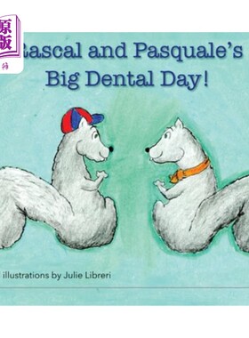 海外直订Rascal and Pasquale's Big Dental Day! 流氓和帕斯夸里的大牙医日！
