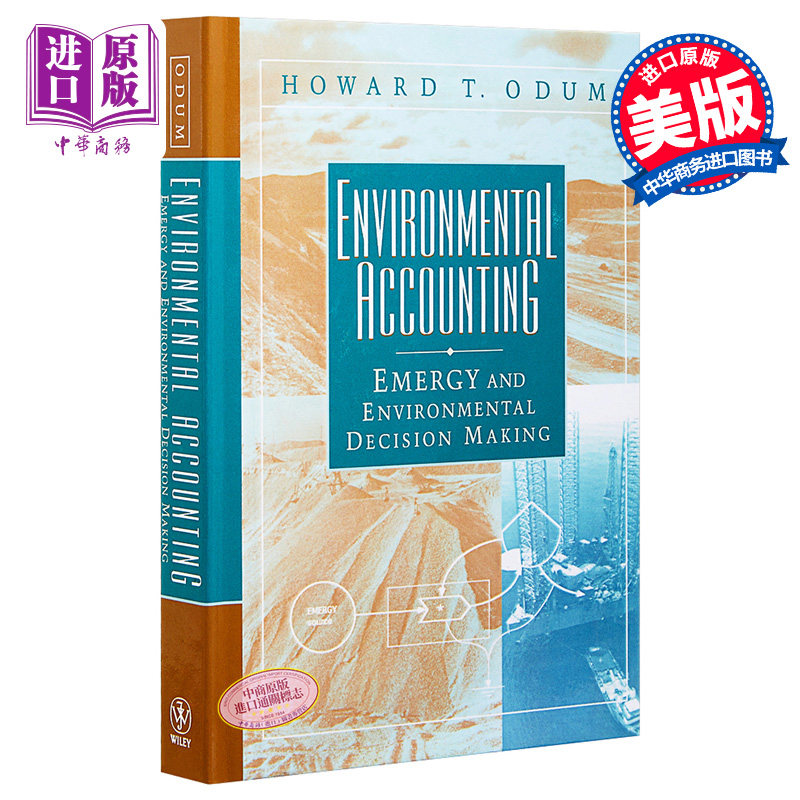 Environmental Accounting Emergy And Environmental Decision Making 英文原版 环境会计学 资源与环境决策 Howard【中商原