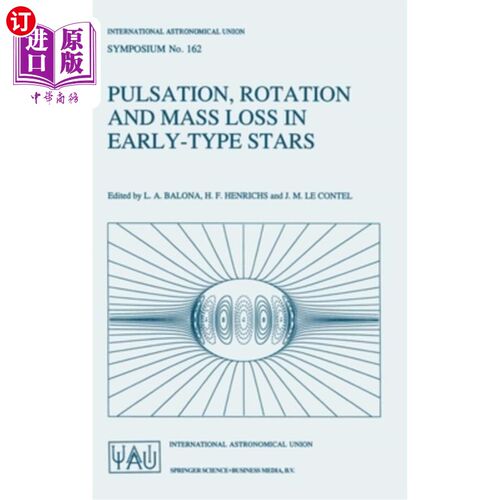 海外直订Pulsation, Rotation and Mass Loss in Early-Type Stars 早期恒星的脉动、旋转和质量损失