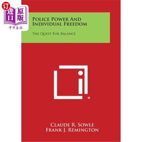 海外直订Police Power and Individual Freedom: The Quest for Balance 警察权力与个人自由：寻求平衡