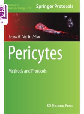 海外直订Pericytes: Methods and Protocols 周细胞:方法和方案