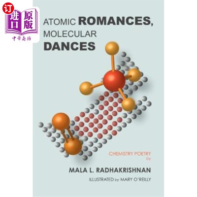 海外直订Atomic Romances, Molecular Dances 原子浪漫，分子舞蹈