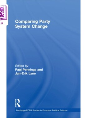 海外直订Comparing Party System Change 政党制度变迁比较