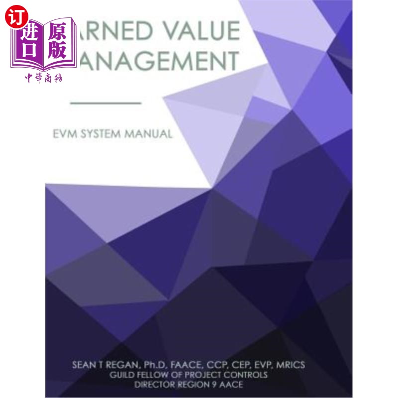 海外直订Earned Value Management System Manual: EVMS Systems Manual 挣值管理系统手册：EVMS系统手册