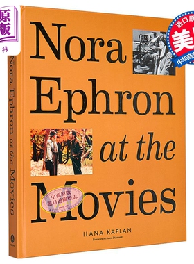 Nora Ephron At The Movies 进口艺术 电影中的诺拉艾芙隆：编剧和导演的视觉盛宴【中商原版】