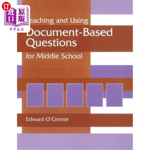 海外直订Teaching and Using Document-Based Questions for Middle School 中学公文题型的教学与应用