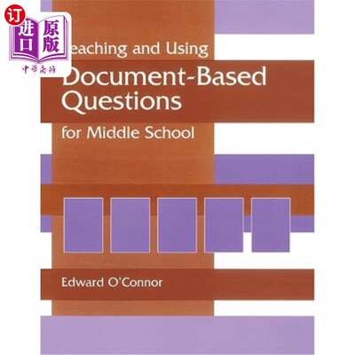 海外直订Teaching and Using Document-Based Questions for Middle School 中学公文题型的教学与应用