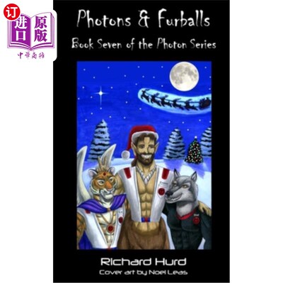 海外直订Photons & Fur Balls: Book 7 of the Photon Series 光子与皮球：光子系列第7册