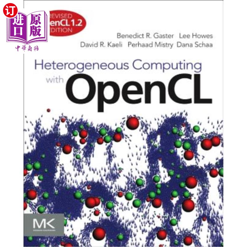 海外直订Heterogeneous Computing with OpenCL: Revised OpenCL 1.2 Edition 使用OpenCL进行异构计算：修订版OpenCL 1.2版