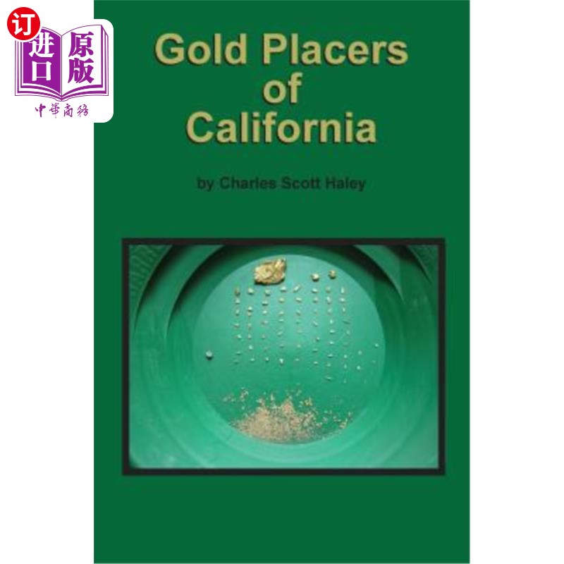 海外直订Gold Placers of California 加利福尼亚州的砂矿