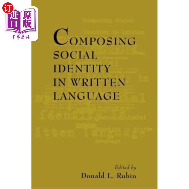 海外直订Composing Social Identity in Written Language 用书面语言构成社会身份